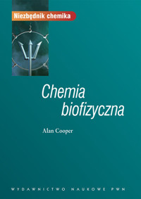 Chemia biofizyczna - Alan Cooper - książka