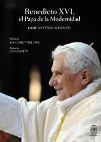 Benedicto XVI - Jaime Antúnez Aldunate - ebook