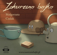 Zakurzona Bajka - Na Stronie Bajki - audiobook