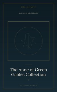 The Anne of Green Gables Collection - Lucy Maud Montgomery - ebook