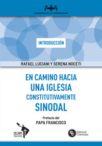 En camino hacia una Iglesia constitutivamente sinodal - Rafael Luciani - ebook