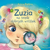Zuzia na tropie dobrych wróżek (audiobook) - Anna Potyra - audiobook