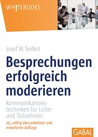 Besprechungen erfolgreich moderieren - Josef W. Seifert - ebook