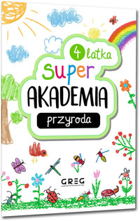 Super Akademia: przyroda 4 latka -  - książka