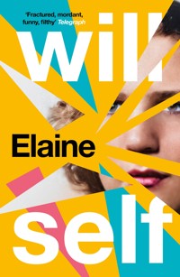 Elaine - Will Self - ebook