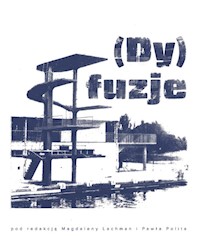 (Dy)fuzje -  - książka
