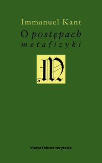O postępach metafizyki - Kant Immanuel - książka