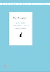 Del amor y otras pasiones - Clara Campoamor - ebook