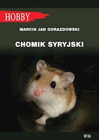 Chomik syryjski - Gorazdowski Marcin Jan - książka