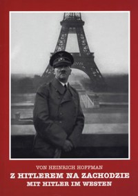 Z Hitlerem na zachodzie - Mit Hitler im Westen. Wersja polsko-niemiecka - Rajmund Szubański - książka
