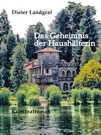 Das Geheimnis der Haushälterin - Dieter Landgraf - ebook