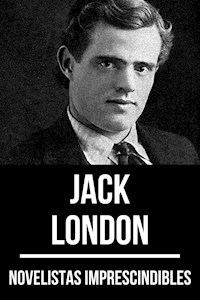 Novelistas Imprescindibles - Jack London - Jack London - ebook