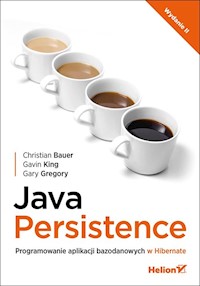 Java Persistence - Bauer Christian, King Gavin, Gregory Gary - książka