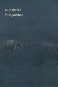 Fréquence - Ellen Bruhns - ebook
