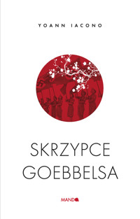 Skrzypce Goebbelsa - Yoann Iacono - ebook + książka