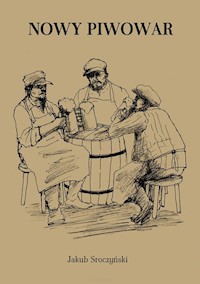 Nowy piwowar - Sroczyński Jakub - książka