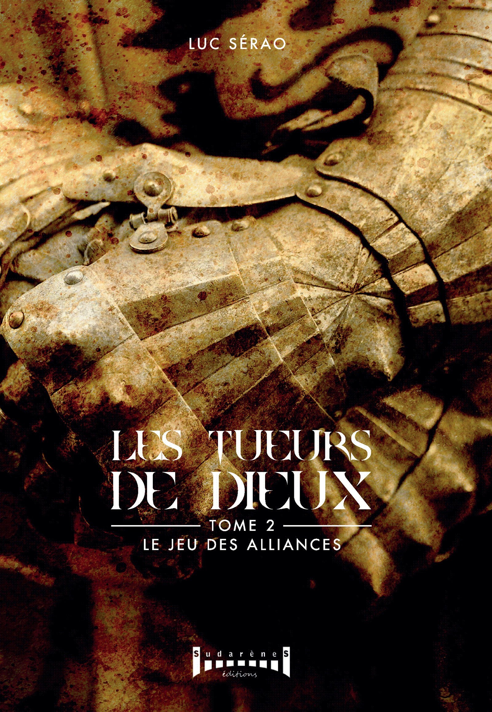 Les tueurs de Dieux - Tome 2