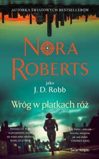 Wróg w płatkach róż - Nora Roberts - ebook + audiobook + książka