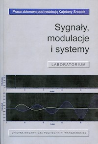 Sygnały, modulacje i systemy Laboratorium - zbiorowa praca - książka