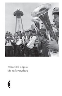 UFO nad Bratysławą - Weronika Gogola - ebook + książka