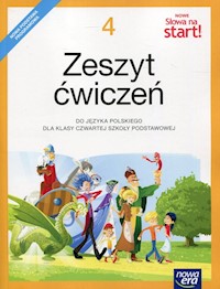 Nowe Słowa na start 4 Zeszyt ćwiczeń - Klimowicz Anna, Ginter Joanna, Brząkalik Krystyna - książka