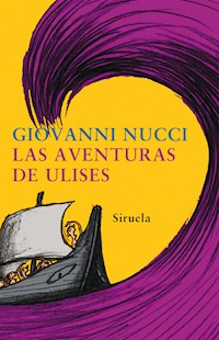 Las aventuras de Ulises - Giovanni Nucci - ebook
