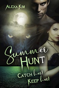 Summer Hunt - Catch Her! Keep Her! - Alexa Kim - ebook