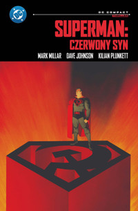 Superman: Czerwony Syn (DC Compact) - Mark Millar, Kilian Plunkett, Dave Johnson - książka