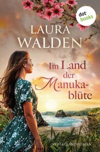 Im Land der Manukablüte - Laura Walden - ebook