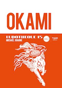 Ludothèque n°15 : Okami - Michaël Guarné - ebook