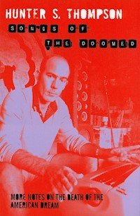 Songs of the Doomed - Hunter S. Thompson - książka