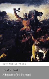 A History of the Normans - Charles Haskins - ebook