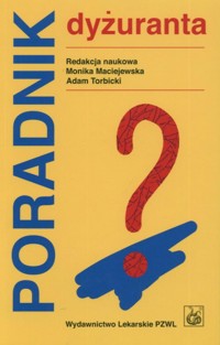 Poradnik dyżuranta -  - książka