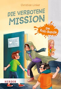 Die verbotene Mission. Die Koki-Bande - Christian Linker - ebook