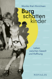 Burgschattenkinder - Monika Kiel-Hinrichsen - ebook