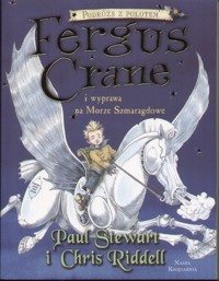 Fergus Crane i wyprawa na Morze Szmaragdowe - Chris Riddell, Paul Stewart - ebook