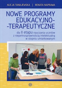 Nowe programy edukacyjno-terapeutyczne - Tanajewska Alicja, Naprawa Renata - książka