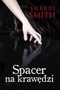 Spacer na krawędzi - Sherri Smith - ebook + książka