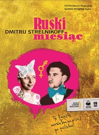 Ruski miesiąc (książka audio) - Dmitrij Strelnikoff - książka