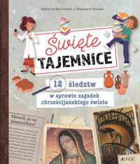 Święte tajemnice. 12 śledztw w sprawie zagadek chrześcijańskiego świata - Sophie de Mullenheim - książka