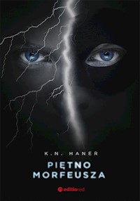 Piętno Morfeusza - K. N. Haner - ebook + audiobook + książka