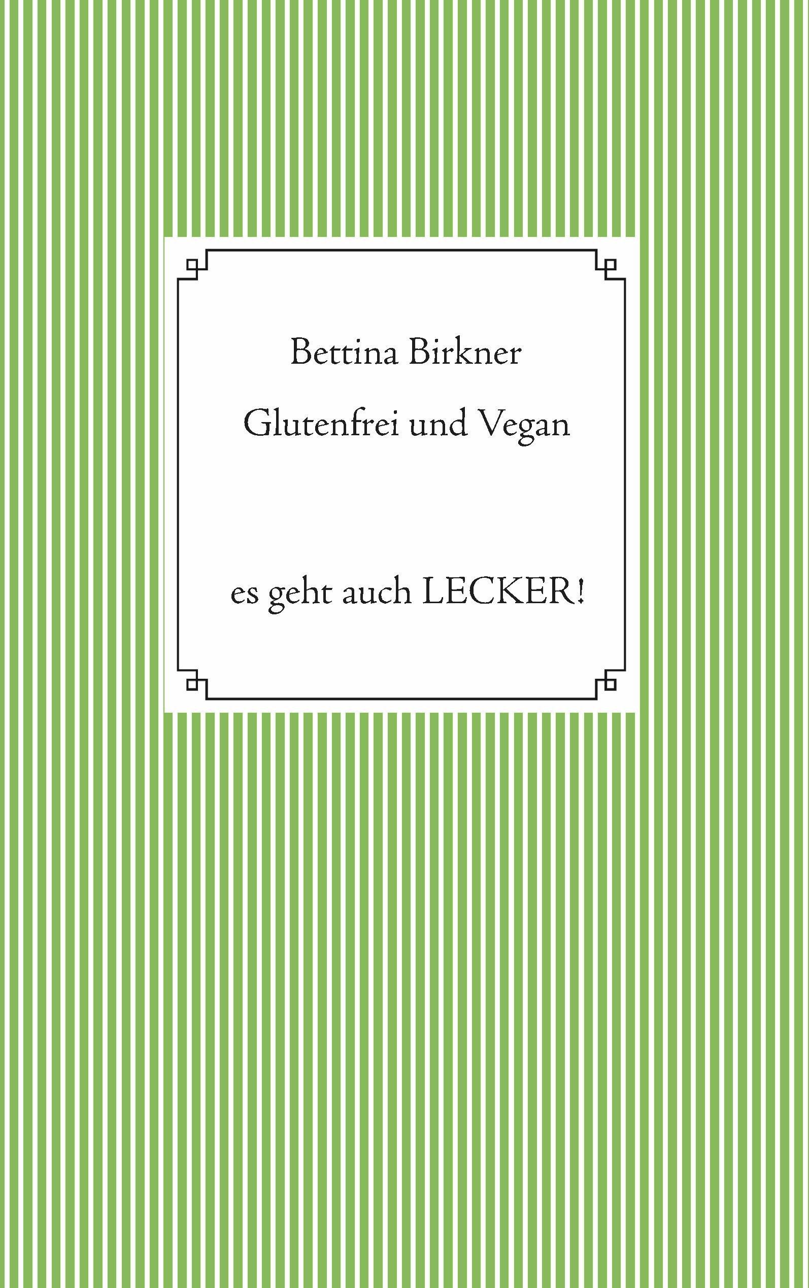Glutenfrei und vegan