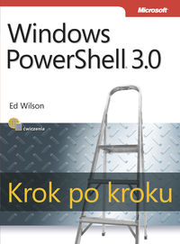 Windows PowerShell 3.0 Krok po kroku - Wilson Ed - książka