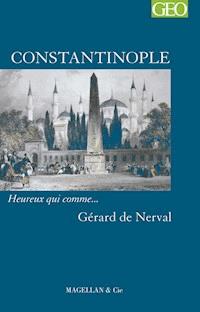 Constantinople - Gérard De Nerval - ebook