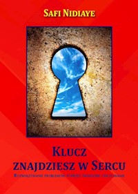 Klucz znajdziesz w Sercu - Nidiaye Safi - książka