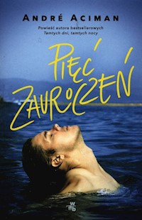 Pięć zauroczeń - Aciman André - książka