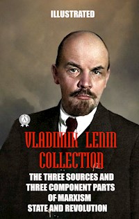 Vladimir Lenin Collection. Illustrated - Lenin Vladimir - ebook