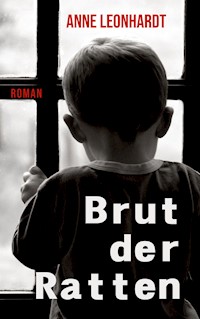 Brut der Ratten - Anne Leonhardt - ebook