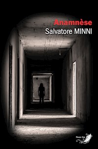 Anamnèse - Salvatore Minni - ebook
