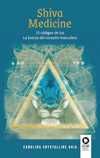 Shiva Medicine - Carolina Rodríguez Barros - ebook